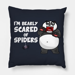 Bearly scared of spider (on dark colors) Pillow