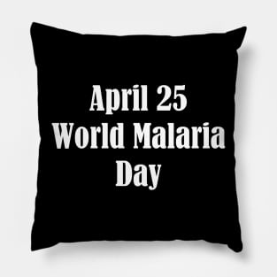 World Malaria Day Pillow