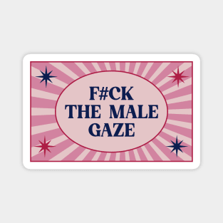 The Male Gaze Magnet