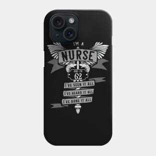 Funny 62nd Birthday Nurse Gift Idea Phone Case