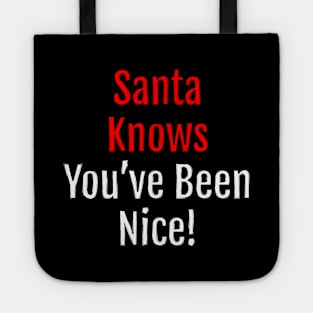 Santa Knows You've Been Nice - Christmas charm (Black Edition) Tote