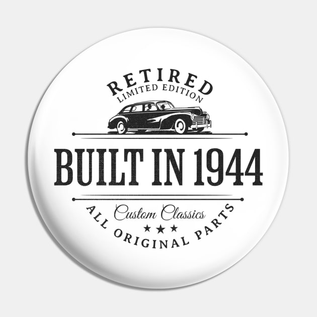 1944 Retired Parts Retirement Birthday Pin by Contentarama