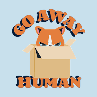 Go Away Human Cat T-Shirt