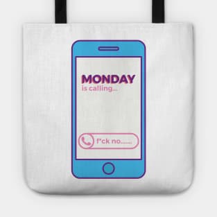 Monday is Calling Tote