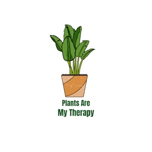 Plants Are My Therapy T-Shirt