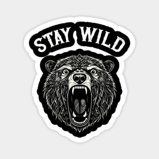 STAY WILD Magnet