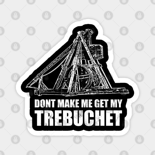 My Trebuchet Magnet by rycotokyo81