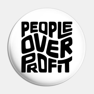 People Over Profit Word Art Pin