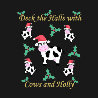 Cow Deck the Halls T-Shirt