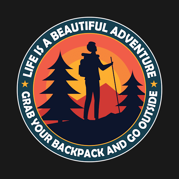 Life is A Beautiful Adventure by Mark Studio