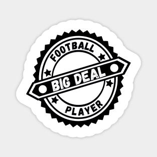 Big Deal Football Player Magnet