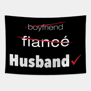 'Boyfriend Fiance Husband' Funny Engagement Gift Tapestry