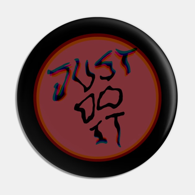 Just do it Pin by Logtrasi