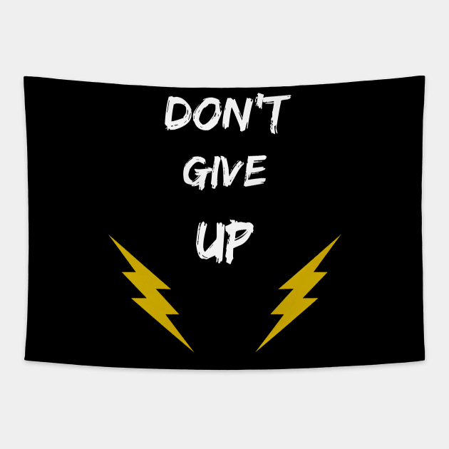 Don't Give Up Tapestry by PhotoSphere