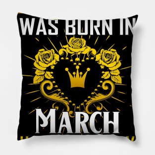 A Queen Was Born In March Happy Birthday To Me Pillow