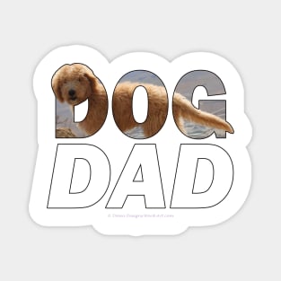 Dog dad - labradoodle oil painting word art Magnet