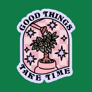 Good Things Are Coming T-Shirt