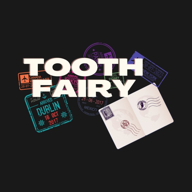 Tooth Fairy by Mr.Dentaltees