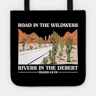 Road In The Wilderness Rivers In The Desert Tote