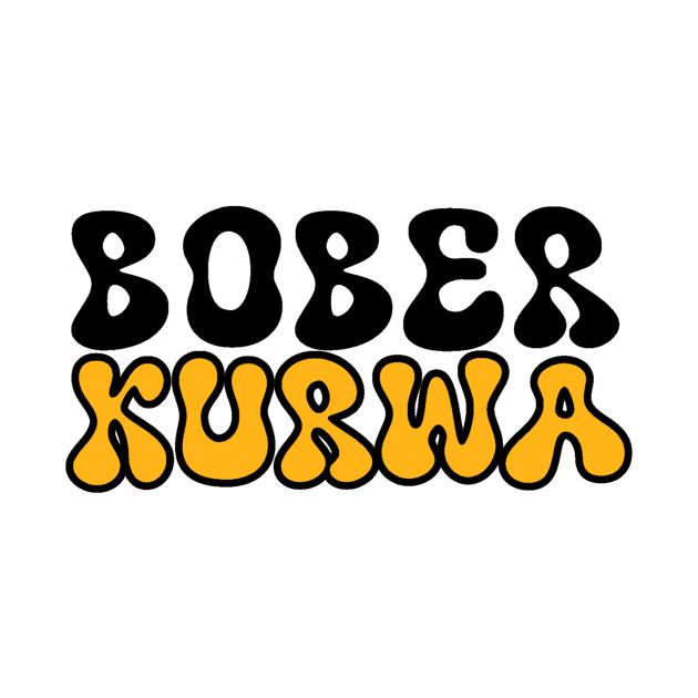 Bober kurwa by Cahya. Id