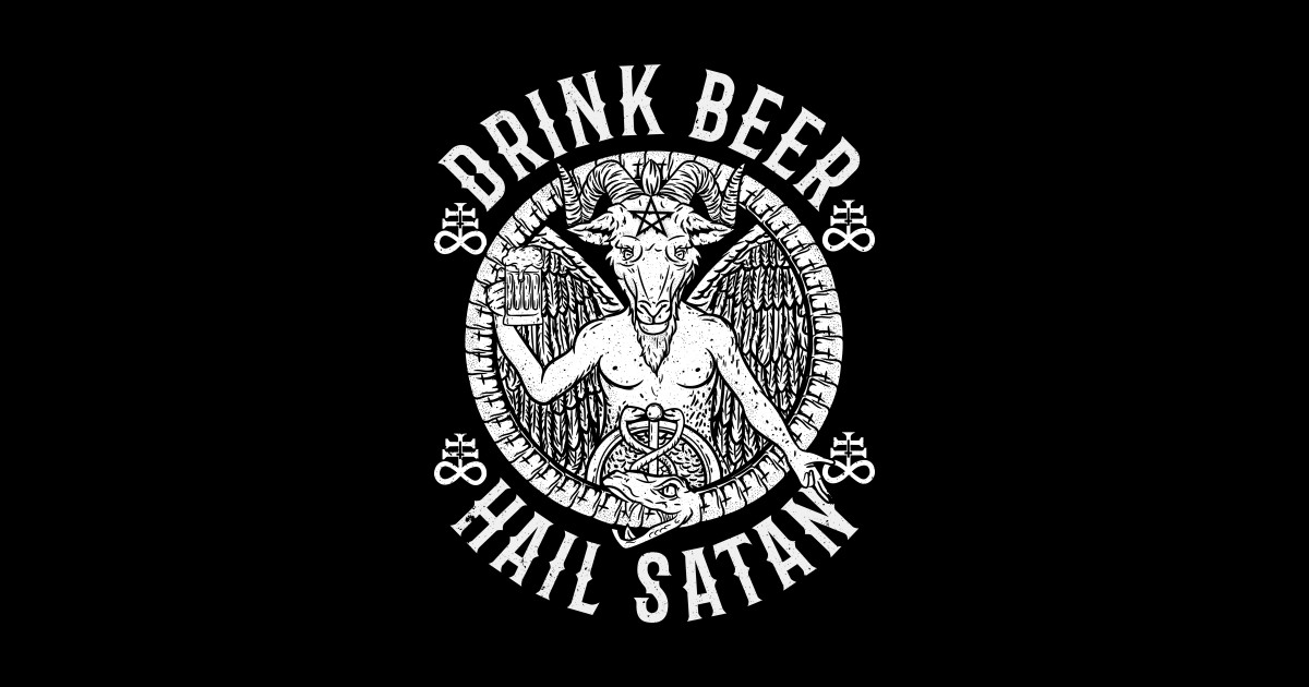 Drink Beer Hail Satan I Satanic Baphomet graphic Satan Sticker