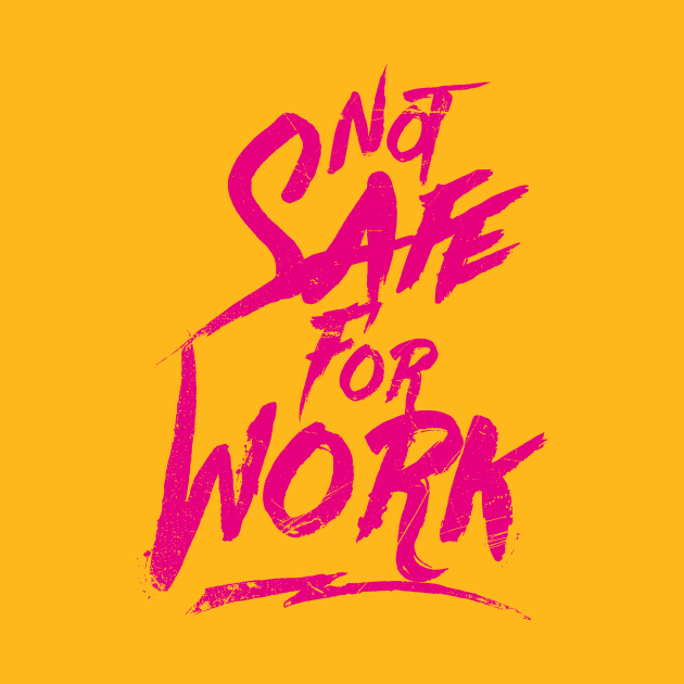 Not Safe For Work -Paint (v2) by bluerockproducts