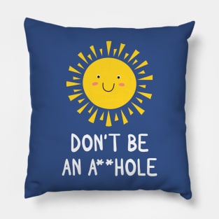 Just Be Cool G Rated Pillow