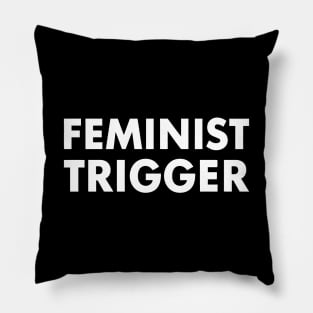 Feminist Trigger Pillow