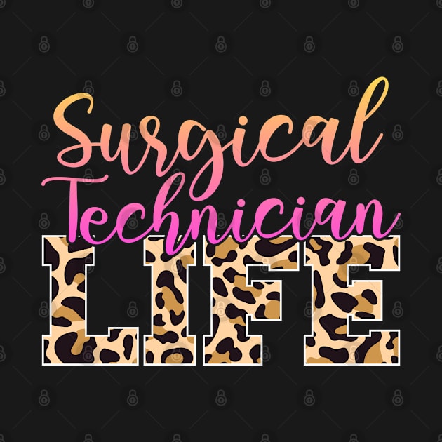 Surgical Technician Life by White Martian