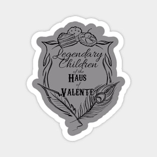 Haus Valente Magnet