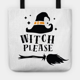 Witch Please! Halloween Art Tote