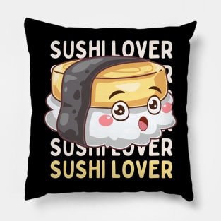 Sushi lover Cute Kawaii I love Sushi Life is better eating sushi ramen Chinese food addict Pillow