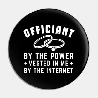 Internet Ordained Wedding Officiant Pin