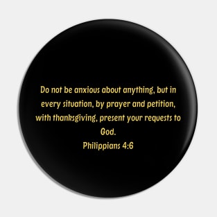 Bible Verse Philippians 4:6 Pin