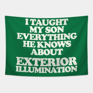 I Taught My Son Exterior Illumination - Christmas Vacation Quote Tapestry