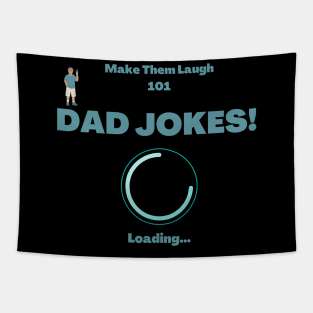 Dad Jokes Loading Tapestry