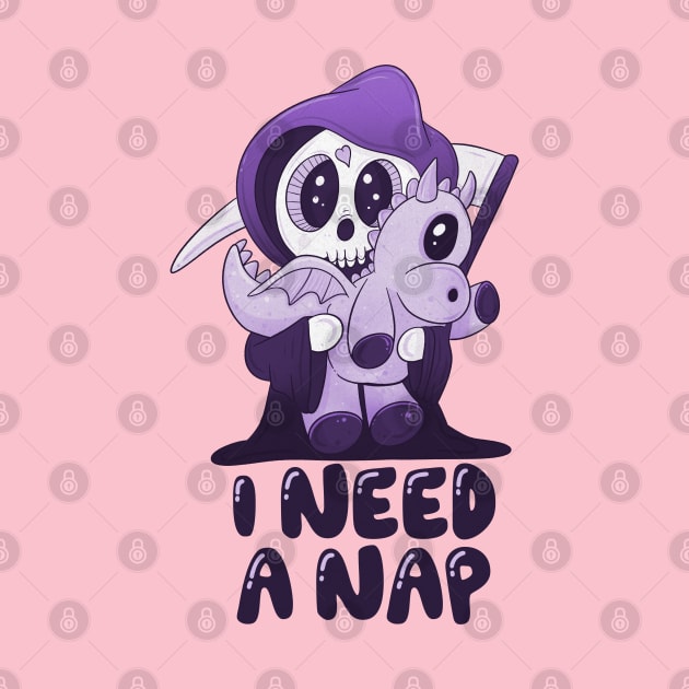 I need a nap by Jess Adams