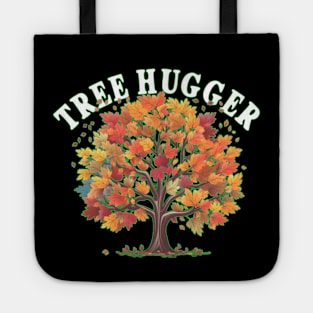 Tree Hugger Fall Tree Nature Lover Season Change Tote