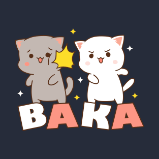 Baka!! T-Shirt