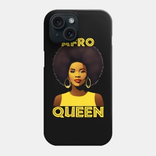 Afro Queen Melanin Black Pride Gift Phone Case