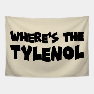 Where's the Tylenol (Black) Tapestry