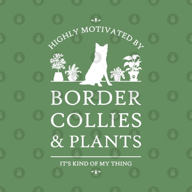 Highly Motivated by Border Collies and Plants - V2 by rycotokyo81