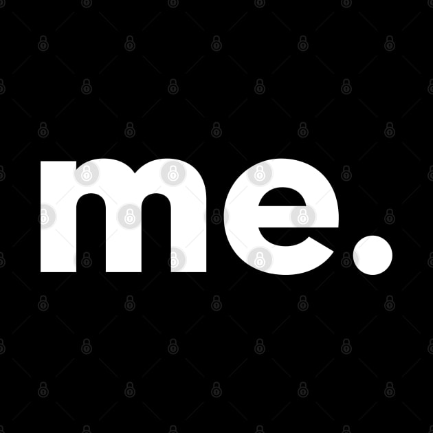 me - single word design by DanDesigns