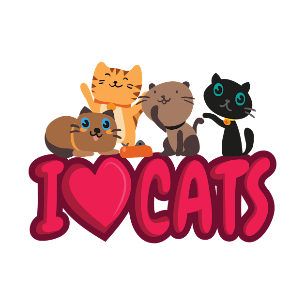 'I Love Cats' Cute Cats Adorable by ourwackyhome