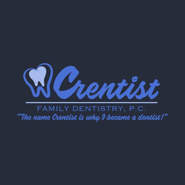 Crentist Family Dentistry - The Office by sadsquatch