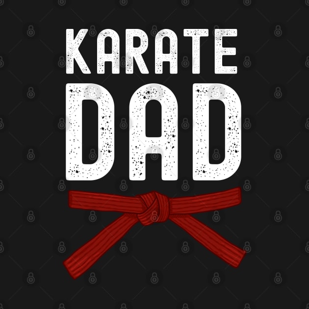 Karate Dad Red Belt by footballomatic