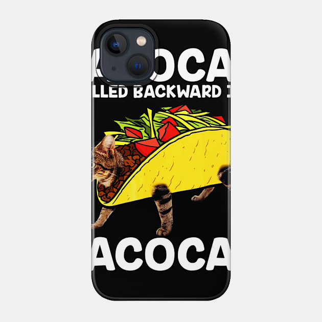 Taco & Cat Tacocat Spelled Backward Is Tacocat - Cat - Phone Case