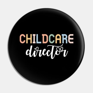 Childcare Director, Daycare Teacher Director School Director Gift Pin