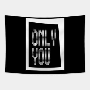 ONLY YOU Tapestry