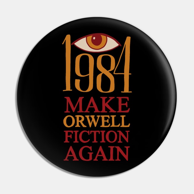 Make Orwell fiction again Pin by valentinahramov